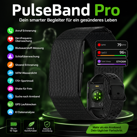 PulseBand Pro -  Ihr smarter Begleiter für Gesundheit & Fitness